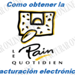 Le Pain Quotidien, como facturar electrónicamente online