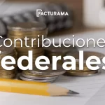 ¿Cómo Beneficiarse de las Contribuciones Federales en México?