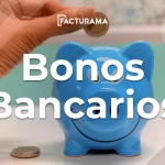 ¿Cómo obtener y aprovechar los bonos bancarios en México?