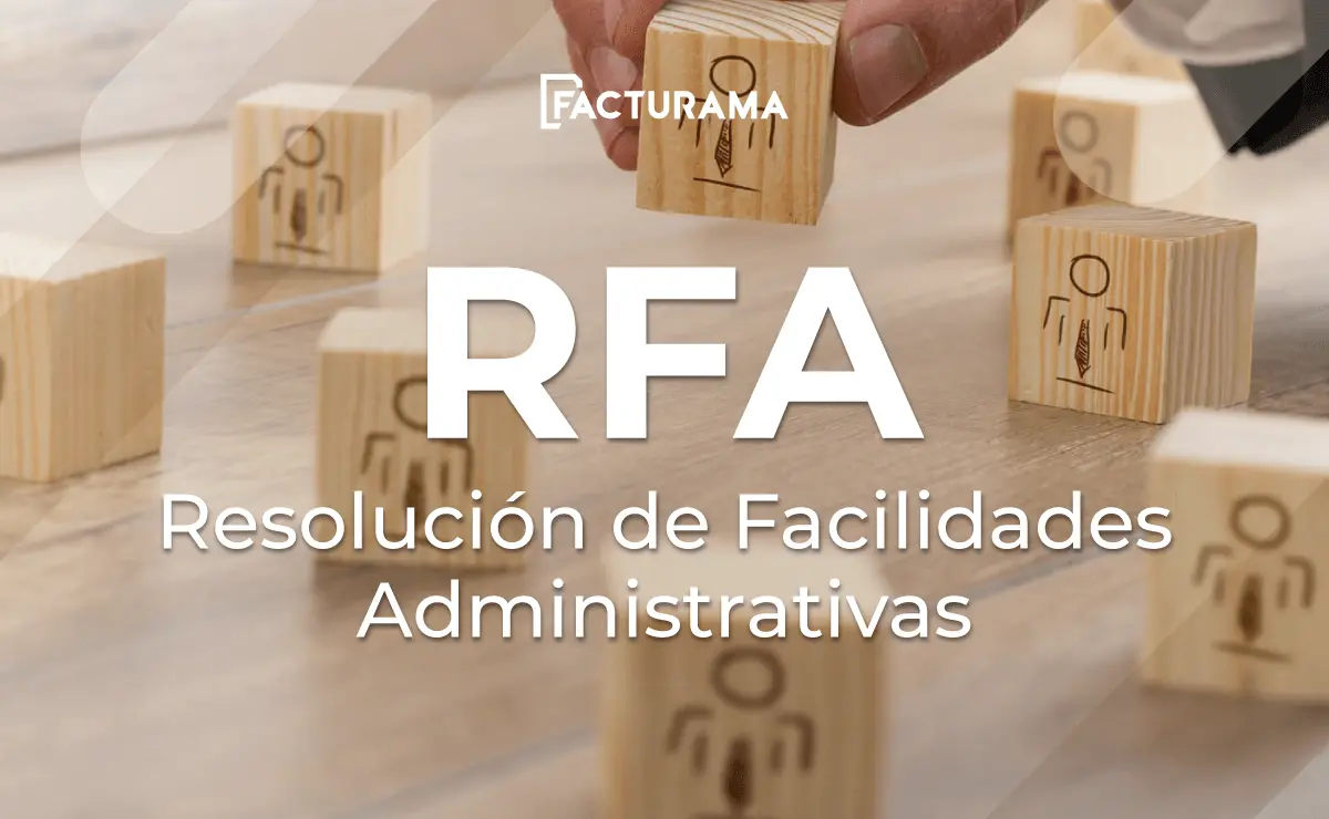 C Mo Se Benefician Las Empresas Con La Resoluci N De Facilidades Administrativas Rfa En