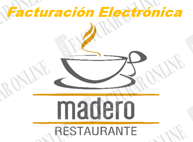Factura electrónica Madero Restaurant Café