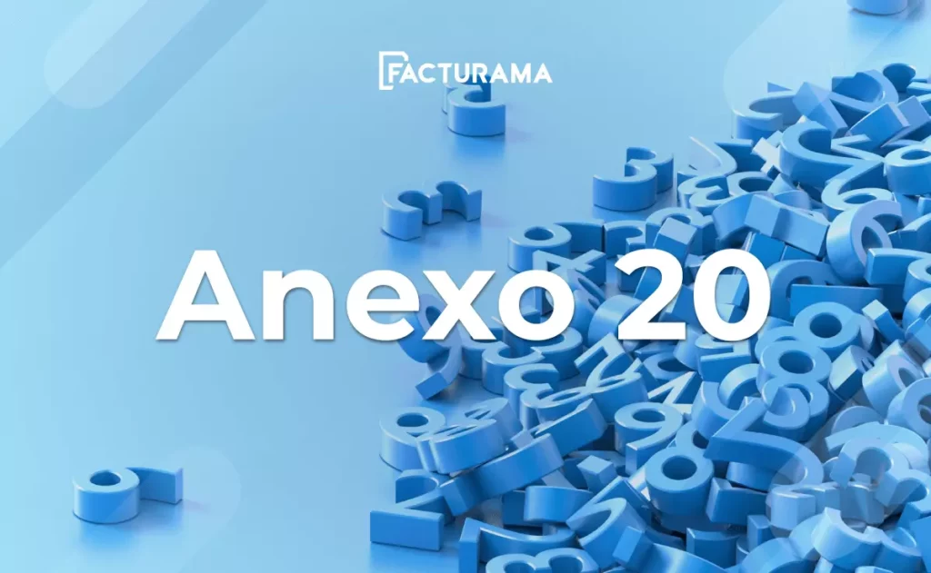 ¿Qué Es El Anexo 20 De México? - 2024