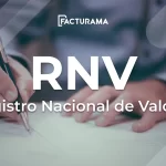 ¿Qué Es el RNV Registro Nacional de Valores?