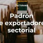 ¿Qué sabes acerca del Padrón de Exportadores Sectorial de México?